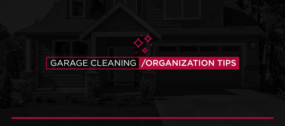 Garage Cleaning/Organization Tips