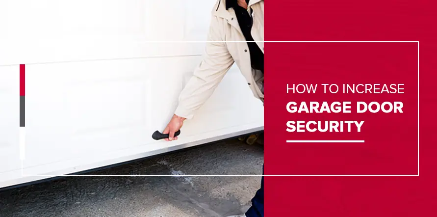 How to Increase Garage Door Security