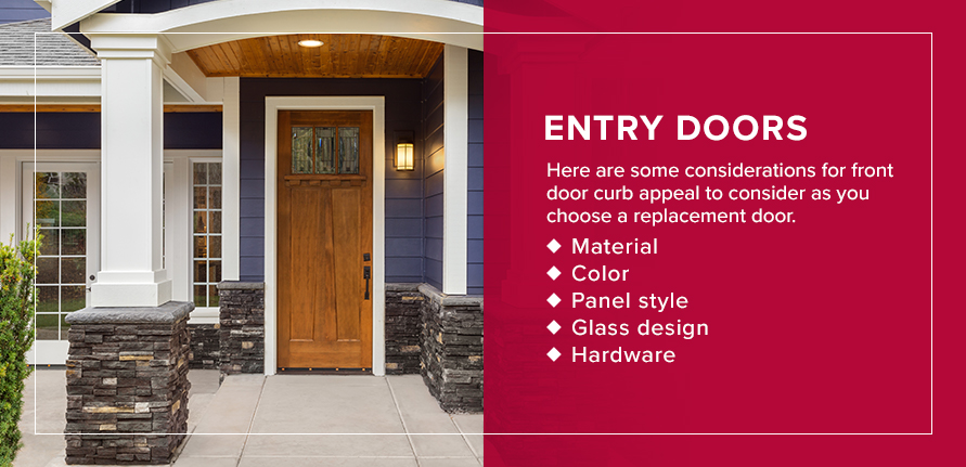 Here are some considerations for front door curb appeal to consider as you choose a replacement door.