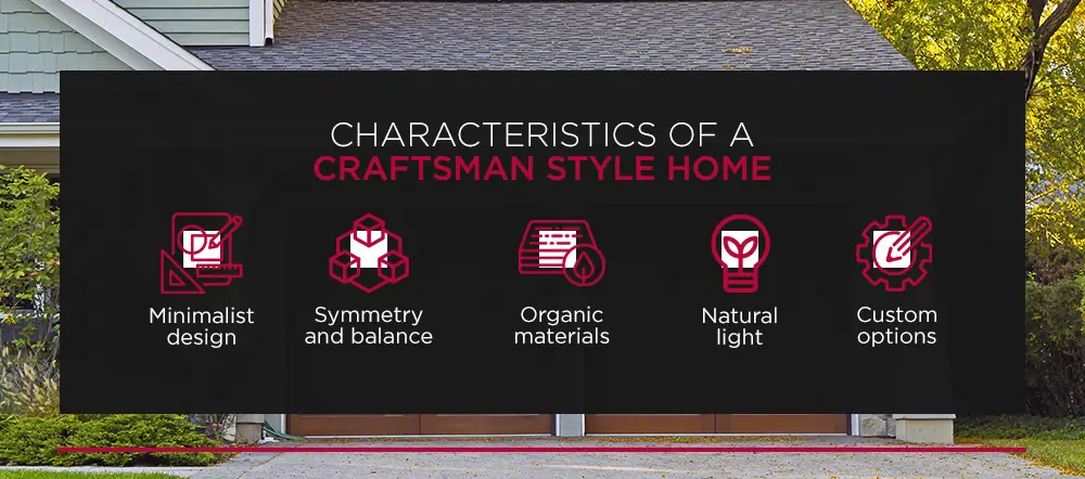 Characteristics of a Craftsman Style Home