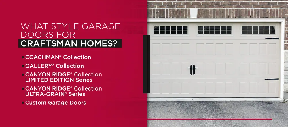 What Style Garage Doors for Craftsman Homes?