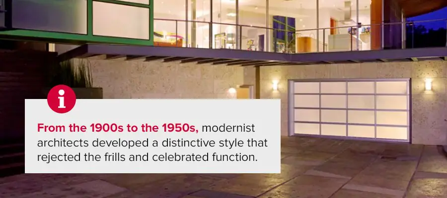 From the 1900s to the 1950s, modernist architects developed a distinctive style that rejected the frills and celebrated function. 