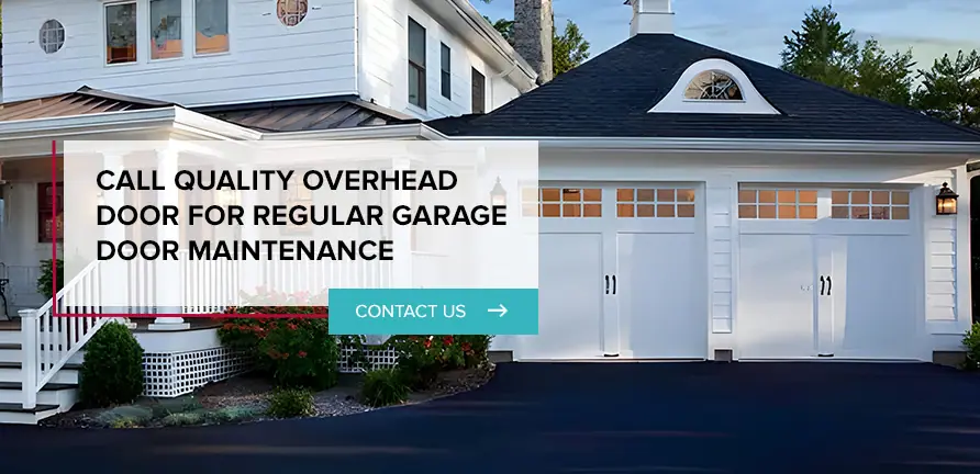 CTA-call-quality-overhead-door-for-regular-garage-door-maintenance