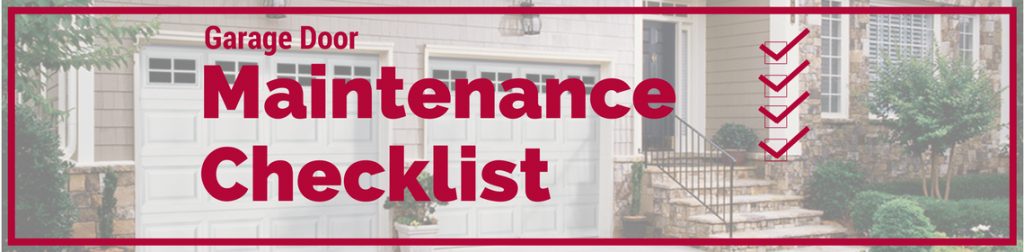 Garage Door Maintenance Checklist