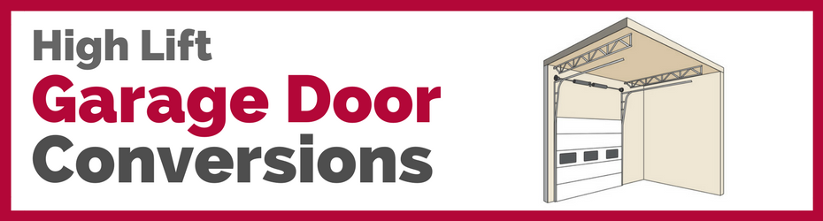 High Lift Garage Door Conversions, 12 Foot Garage Door Opener Extension Kit