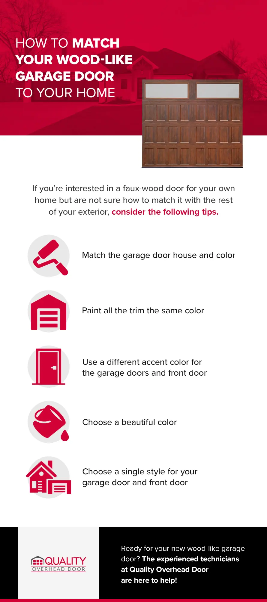 How to match your wood-like garage door to your home micrographic. If you’re interested in a faux-wood door for your own home but are not sure how to match it with the rest of your exterior, consider these tips.
