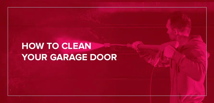 How to Clean Your Garage Door