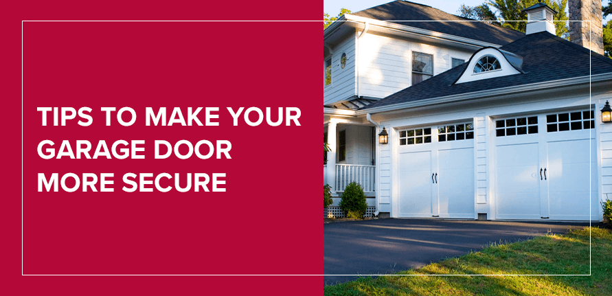 Tips to Make Your Garage Door More Secure