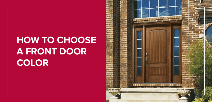 How to Choose a Front Door Color