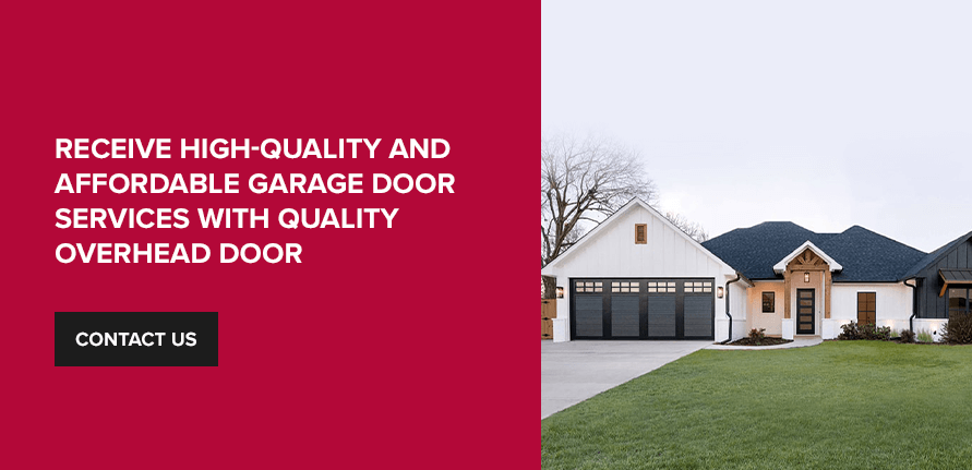 Receive High-Quality and Affordable Garage Door Services With Quality Overhead Door. Contact us!